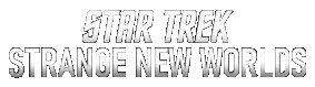 STAR TREK Strange New Worlds...