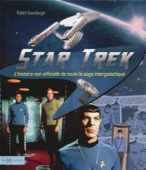 Star Trek, l'histoire non officielle de toute la saga intergalactique